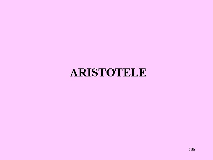 ARISTOTELE 106 