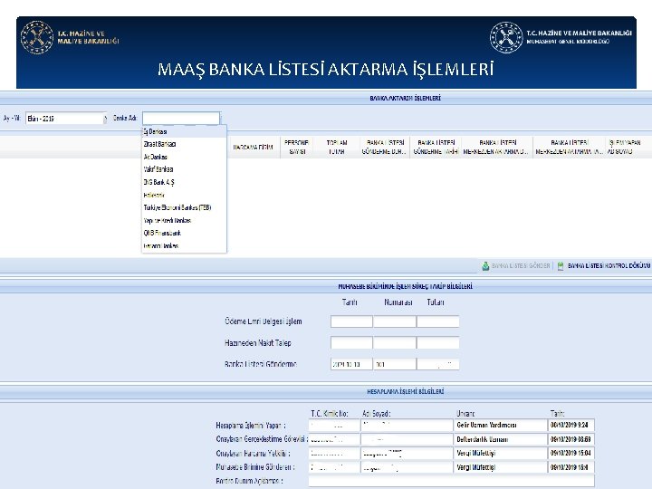 MAAŞ BANKA LİSTESİ AKTARMA İŞLEMLERİ 