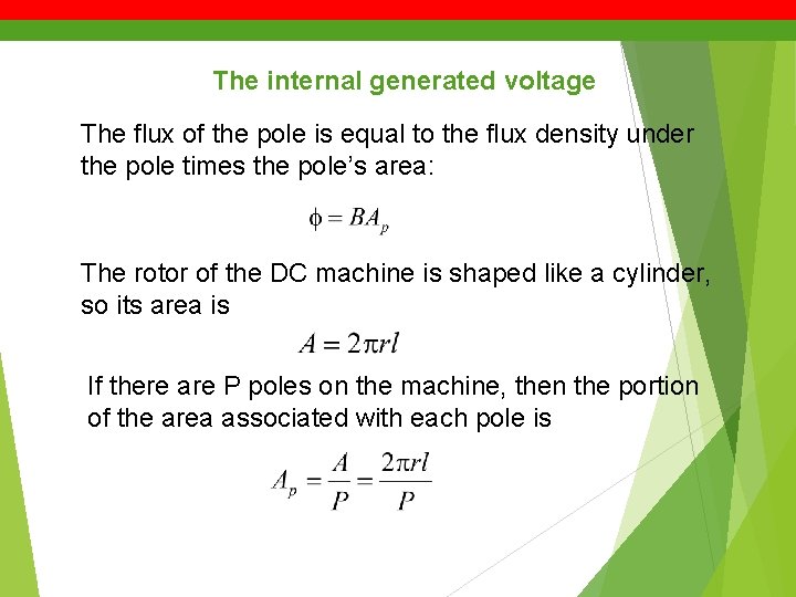 The internal generated voltage The flux of the pole is equal to the flux