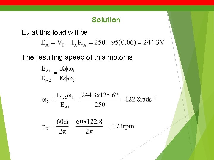 Solution EA at this load will be The resulting speed of this motor is
