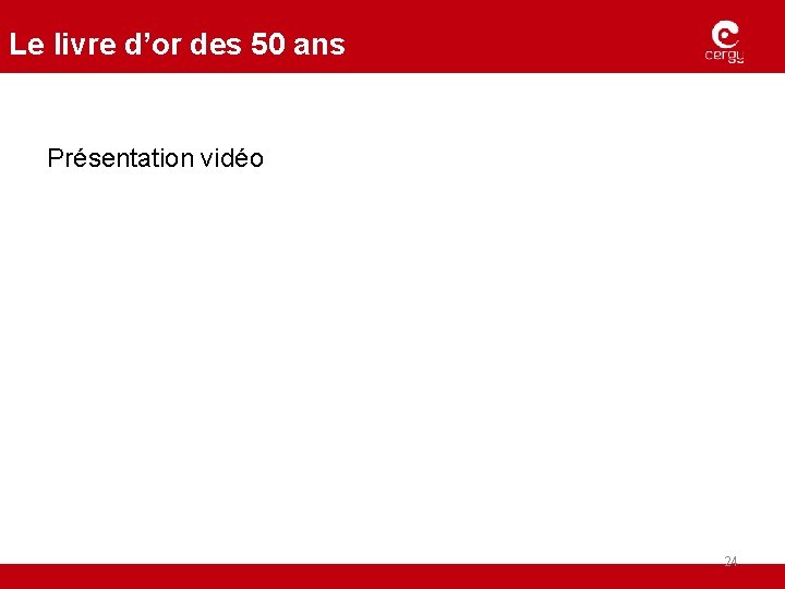 Le livre d’or des 50 ans Présentation vidéo 24 