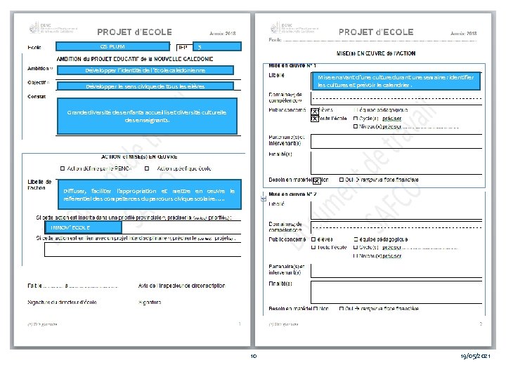 GS PLUM 3 Développer l’identité de l’Ecole calédonienne Mise en avant d’une culture durant