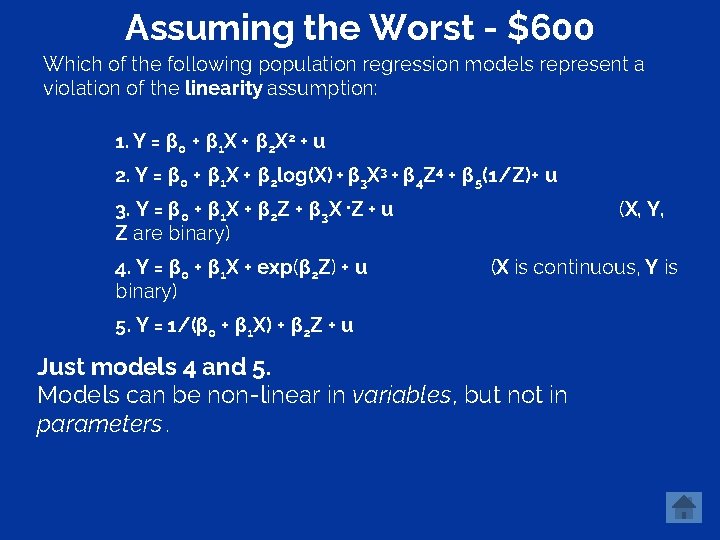 Assuming the Worst - $600 Which of the following population regression models represent a