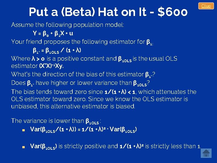 Put a (Beta) Hat on It - $600 Assume the following population model: Y