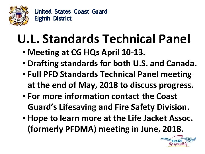 United States Coast Guard Eighth District U. L. Standards Technical Panel • Meeting at