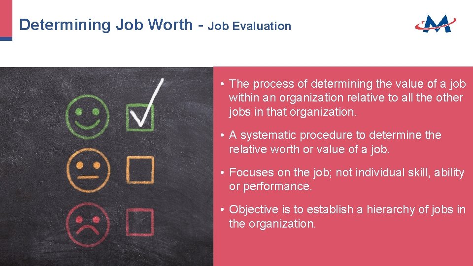 Determining Job Worth - Job Evaluation • The process of determining the value of Determining Job Worth - Job Evaluation • The process of determining the value of