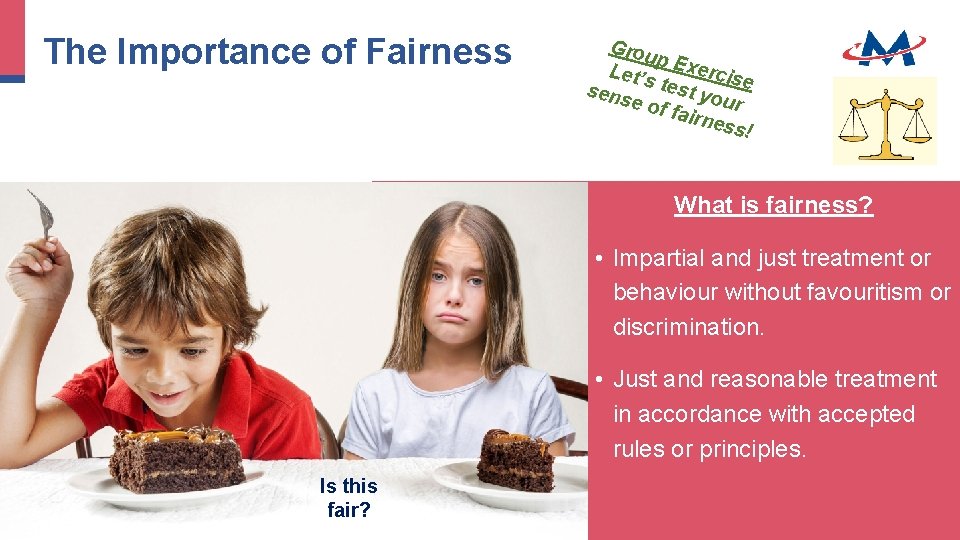 The Importance of Fairness Grou p Let’s Exercise sens test yo u e of The Importance of Fairness Grou p Let’s Exercise sens test yo u e of