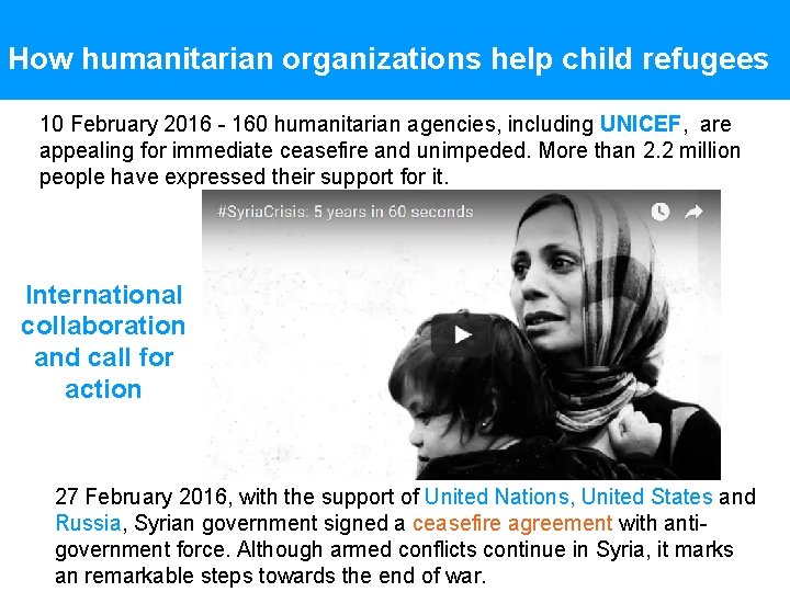 How humanitarian organizations help child refugees 10 February 2016 - 160 humanitarian agencies, including