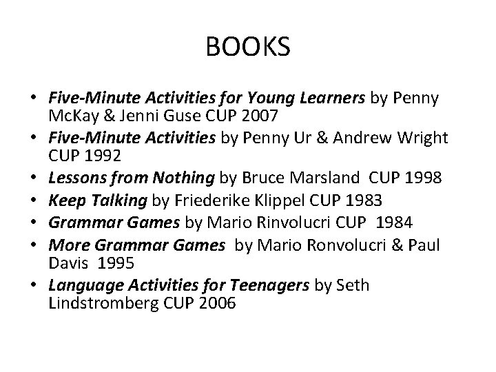 BOOKS • Five-Minute Activities for Young Learners by Penny Mc. Kay & Jenni Guse
