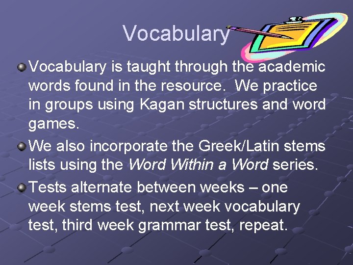 Vocabulary is taught through the academic words found in the resource. We practice in