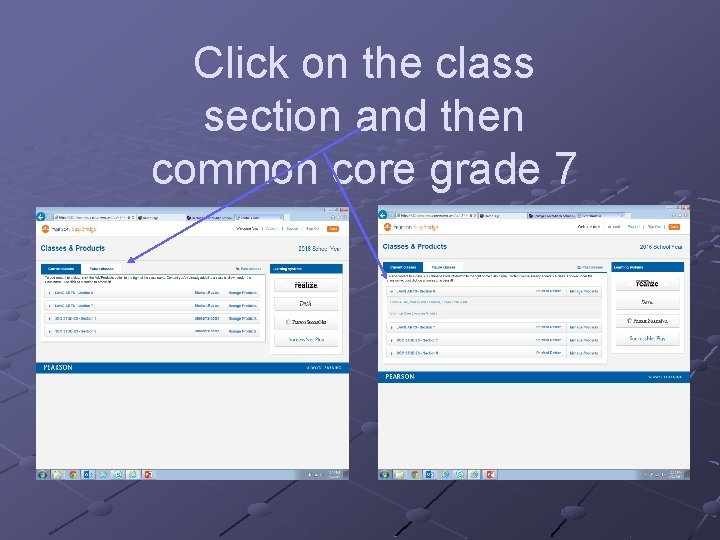 Click on the class section and then common core grade 7 