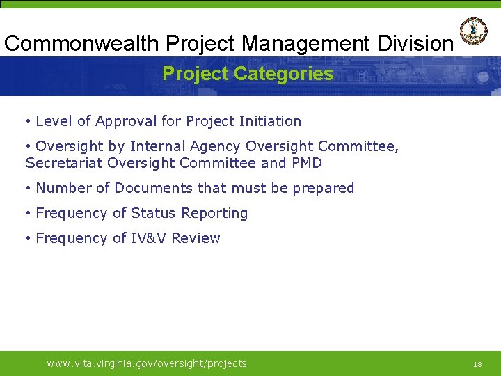 Commonwealth Project Management Division Project Categories • Level of Approval for Project Initiation •