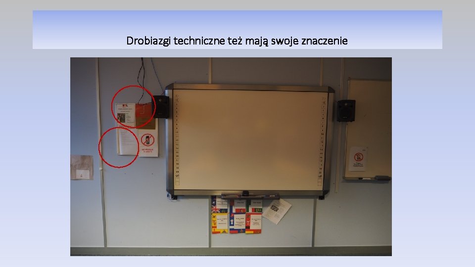 Drobiazgi techniczne też mają swoje znaczenie 