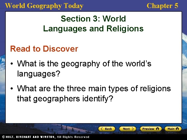 World Geography Today Chapter 5 Section 3: World Languages and Religions Read to Discover