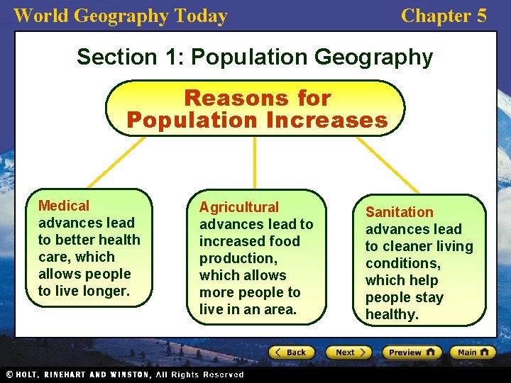 World Geography Today Chapter 5 Section 1: Population Geography Reasons for Population Increases Medical