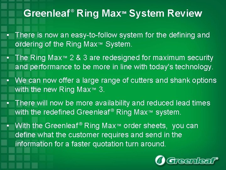 Greenleaf Ring Max System Review ® TM • There is now an easy-to-follow system