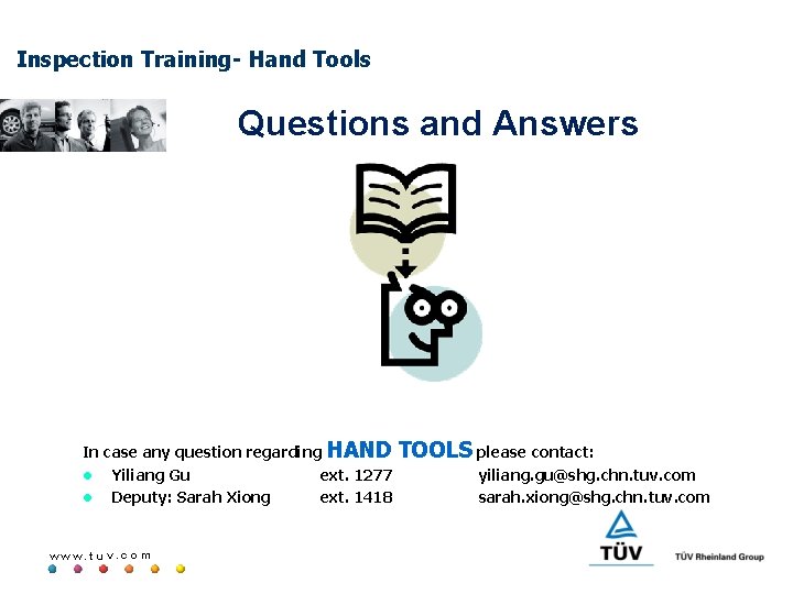 Inspection Training- Hand Tools Questions and Answers In case any question regarding l l