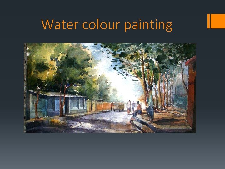 Water colour painting 