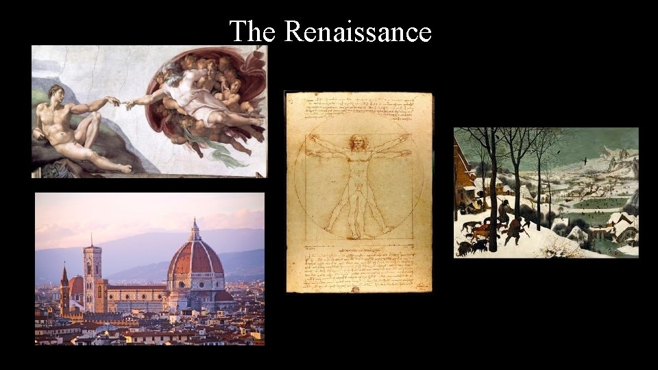 The Renaissance 