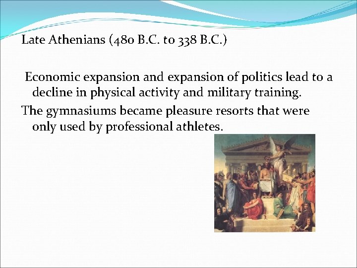 Late Athenians (480 B. C. to 338 B. C. ) Economic expansion and expansion