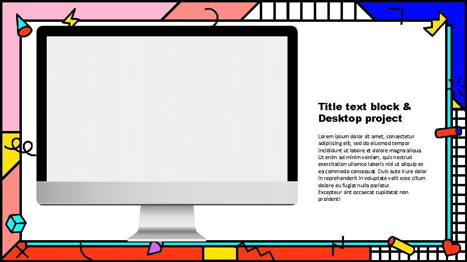 Title text block & Desktop project Lorem ipsum dolor sit amet, consectetur adipiscing elit,