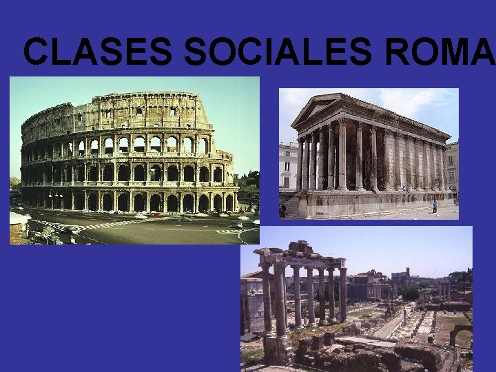CLASES SOCIALES ROMA 