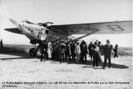 Le Rallye Algéro-Marocain à Biskra - Le Laté 28 mis à la disposition du