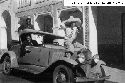 Le Rallye Algéro-Marocain à Biskra (STANAVO) 