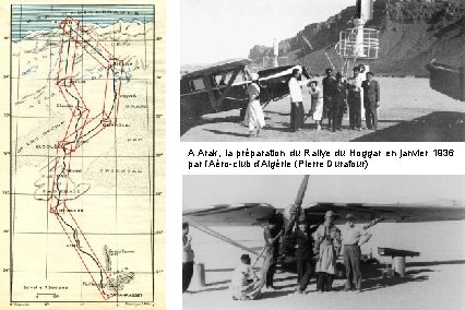 A Arak, la préparation du Rallye du Hoggar en janvier 1936 par l’Aéro-club d’Algérie