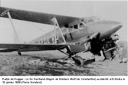 Rallye du Hoggar - Le De Havilland Dragon de Gustave Wolf (de Constantine) accidenté