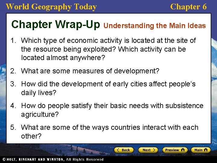 World Geography Today Chapter 6 Chapter Wrap-Up Understanding the Main Ideas 1. Which type