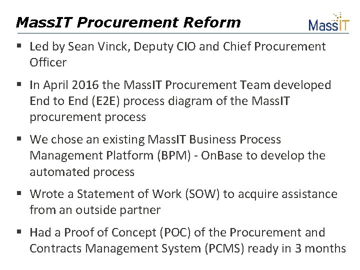 Mass. IT Procurement Reform Led by Sean Vinck, Deputy CIO and Chief Procurement Officer Mass. IT Procurement Reform Led by Sean Vinck, Deputy CIO and Chief Procurement Officer