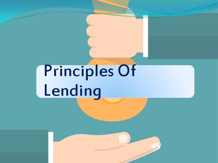 Principles Of Lending 