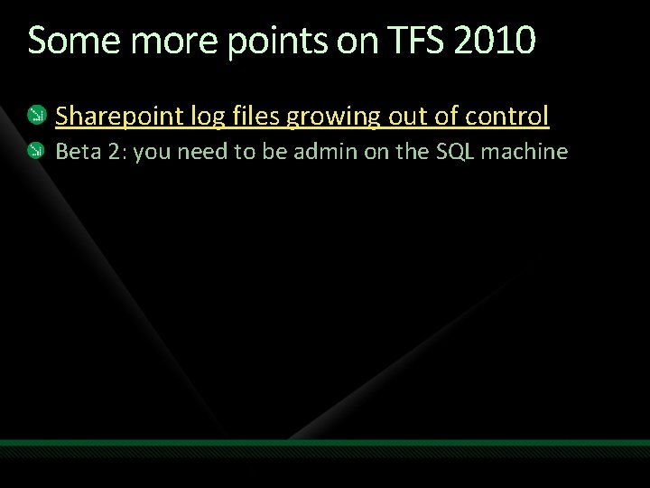 Some more points on TFS 2010 Sharepoint log files growing out of control Beta