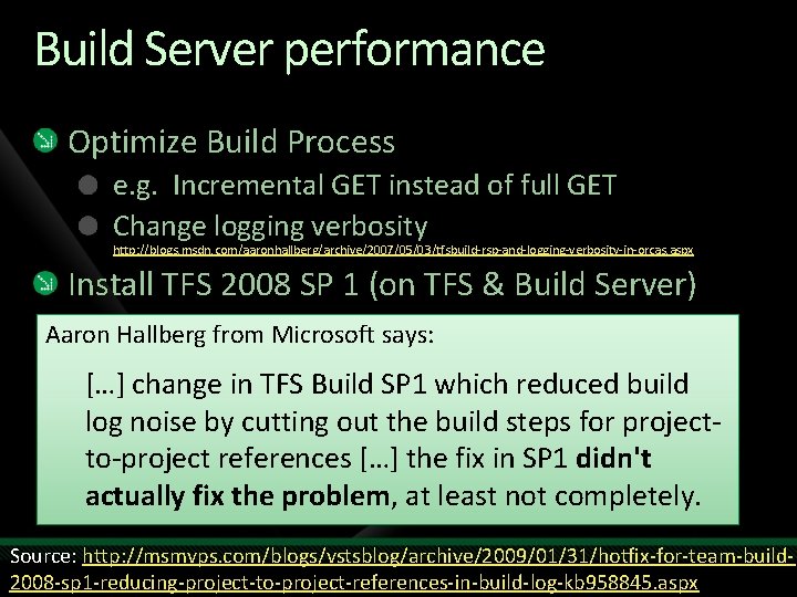 Build Server performance Optimize Build Process e. g. Incremental GET instead of full GET