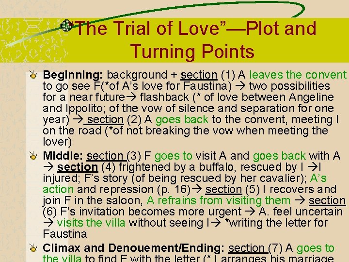 “The Trial of Love”—Plot and Turning Points Beginning: background + section (1) A leaves