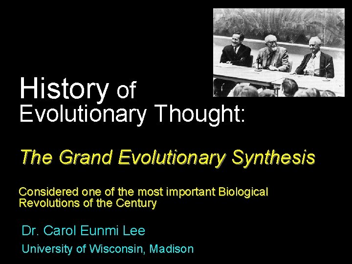 History of Evolutionary Thought: The Grand Evolutionary Synthesis Considered one of the most important