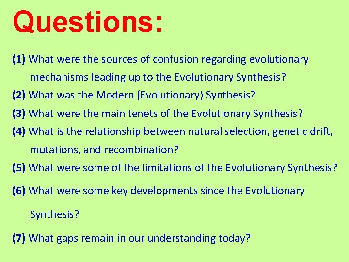 Questions: (1) What were the sources of confusion regarding evolutionary mechanisms leading up to
