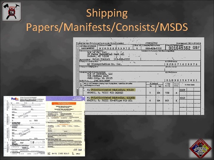 Shipping Papers/Manifests/Consists/MSDS 