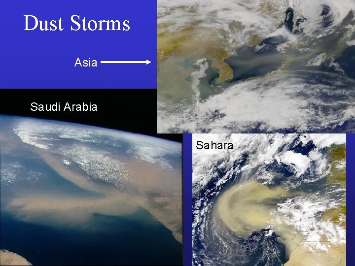 Dust Storms Asia Saudi Arabia Sahara 