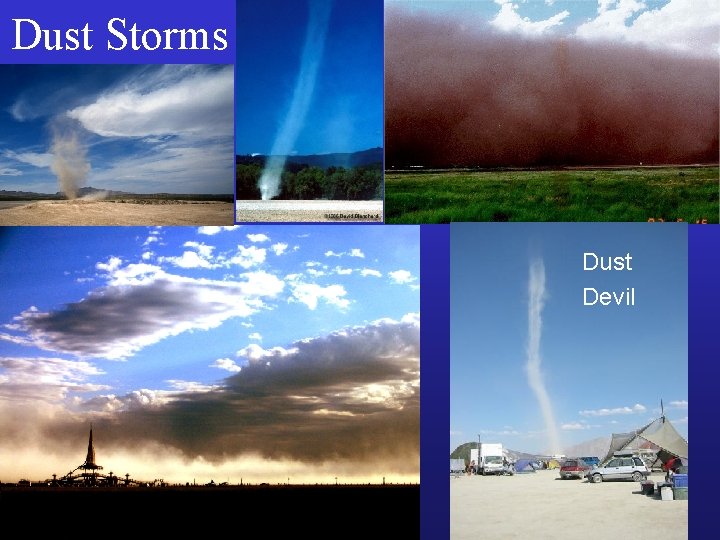 Dust Storms Dust Devil 
