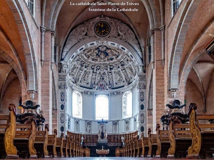 La cathédrale Saint-Pierre de Trèves Intérieur de la Cathédrale 