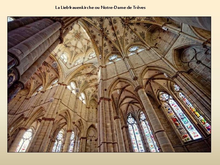 La Liebfrauenkirche ou Notre-Dame de Trêves 