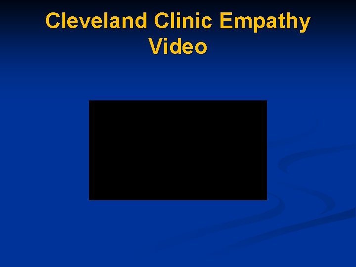Cleveland Clinic Empathy Video 