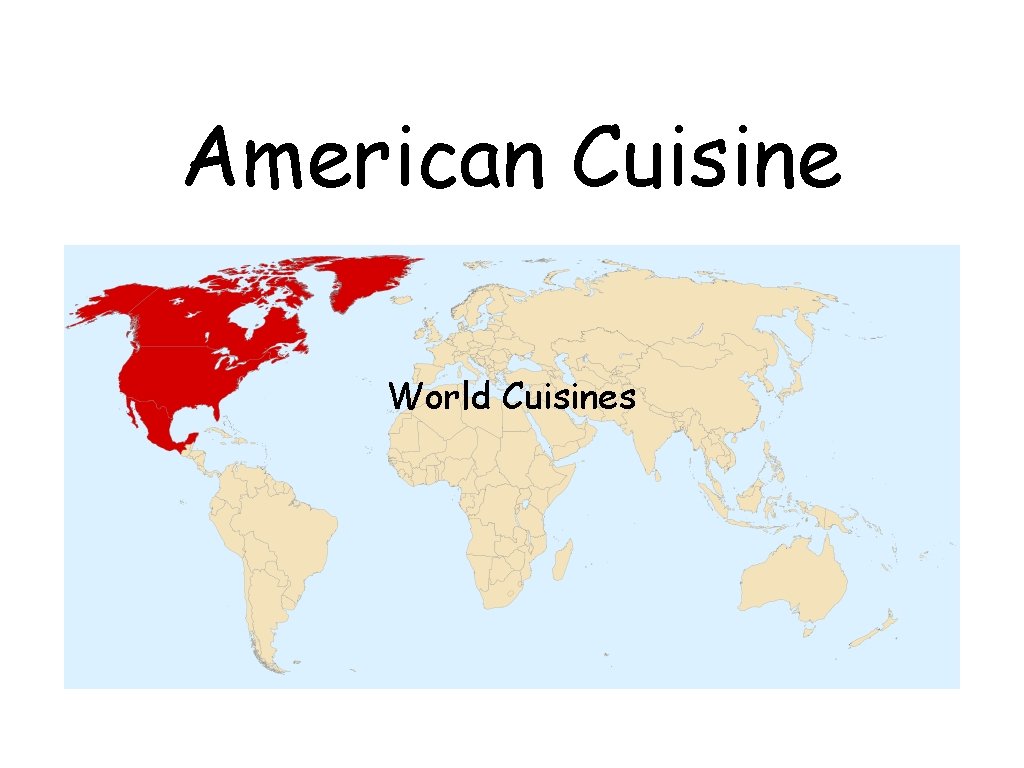 American Cuisine World Cuisines 