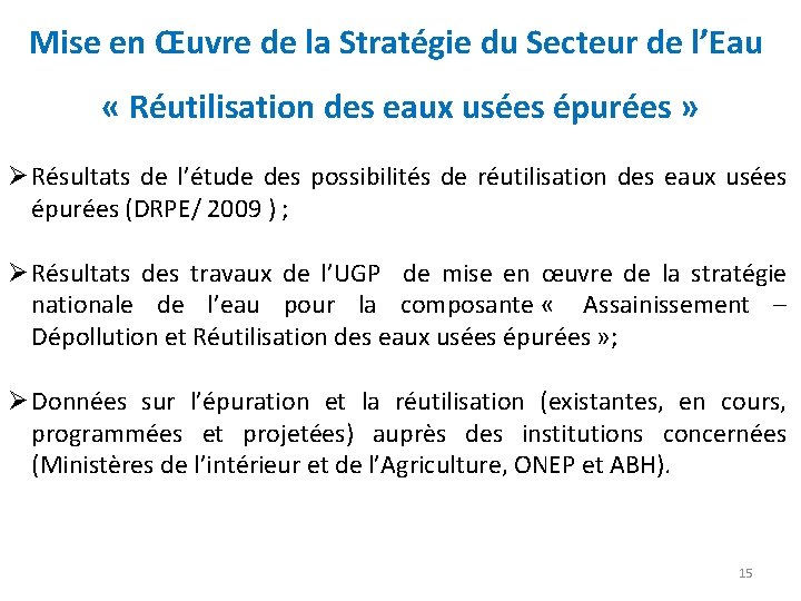 Mise en Œuvre de la Stratégie du Secteur de l’Eau « Réutilisation des eaux