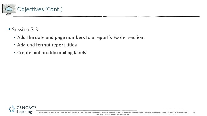 Objectives (Cont. ) • Session 7. 3 • Add the date and page numbers