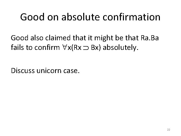 Good on absolute confirmation Good also claimed that it might be that Ra. Ba