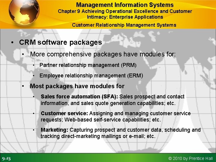 Management Information Systems Chapter 9 Achieving Operational Excellence and Customer Intimacy: Enterprise Applications Customer