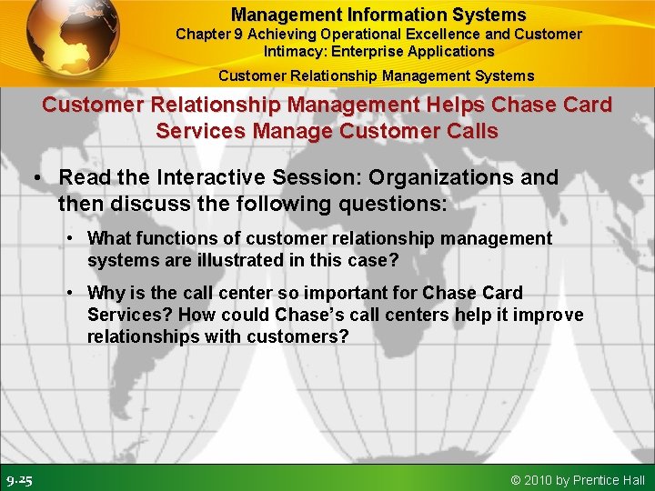 Management Information Systems Chapter 9 Achieving Operational Excellence and Customer Intimacy: Enterprise Applications Customer